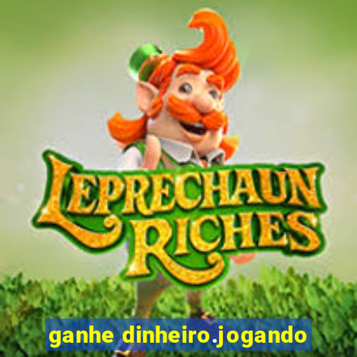 ganhe dinheiro.jogando